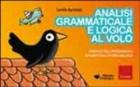 Analisi_Grammaticale_E_Logica_Al_Volo._Strumenti_Per_L`apprendimento_-Bortolato_Camillo